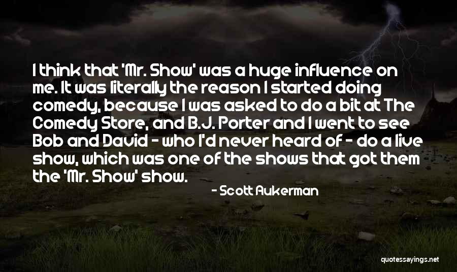 10340 E Quotes By Scott Aukerman 10340 E Quotes By Scott Aukerman