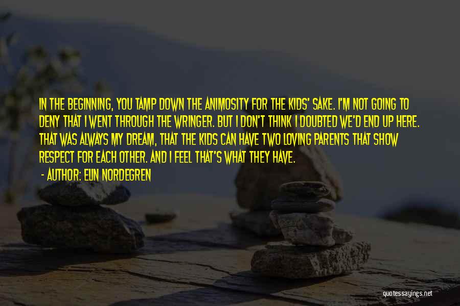 Elin Nordegren Quotes: In The Beginning, You Tamp Down The Animosity For The Kids' Sake. I'm Not Going To Deny That I Went