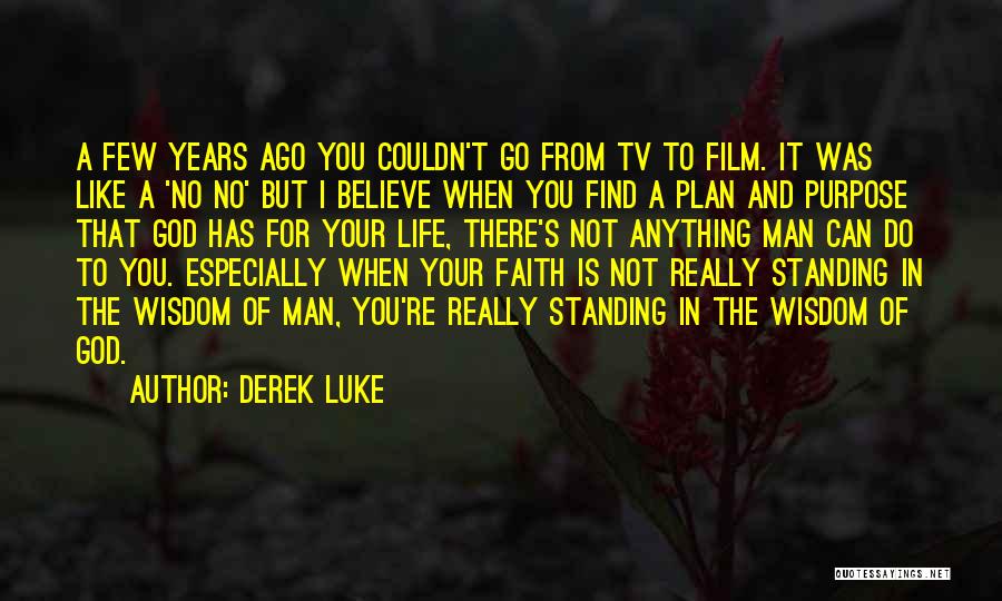 Derek Luke Quotes: A Few Years Ago You Couldn't Go From Tv To Film. It Was Like A 'no No' But I Believe