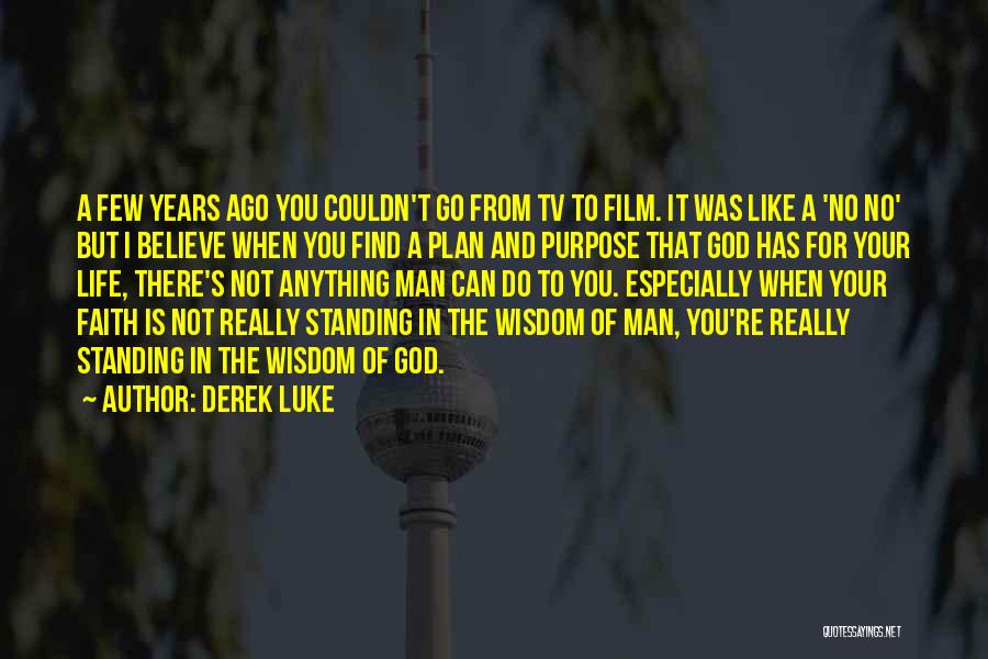 Derek Luke Quotes: A Few Years Ago You Couldn't Go From Tv To Film. It Was Like A 'no No' But I Believe