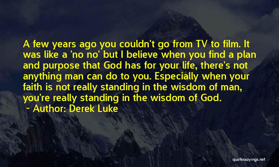 Derek Luke Quotes: A Few Years Ago You Couldn't Go From Tv To Film. It Was Like A 'no No' But I Believe