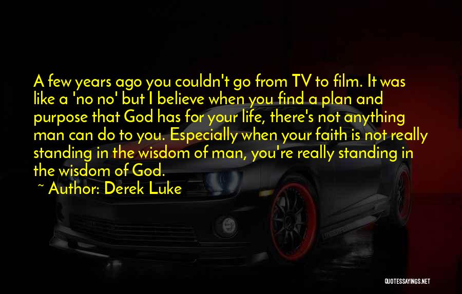 Derek Luke Quotes: A Few Years Ago You Couldn't Go From Tv To Film. It Was Like A 'no No' But I Believe