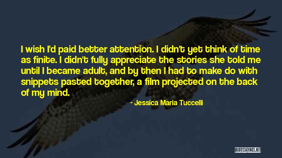 1041055 Quotes By Jessica Maria Tuccelli 1041055 Quotes By Jessica Maria Tuccelli