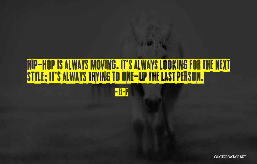 1041059 Quotes By El-P 1041059 Quotes By El-P
