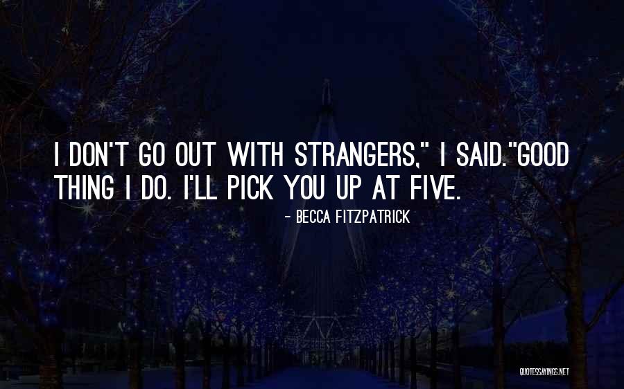 10547 Quotes By Becca Fitzpatrick 10547 Quotes By Becca Fitzpatrick