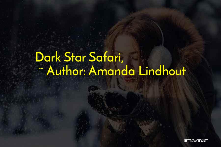 Amanda Lindhout Quotes: Dark Star Safari,