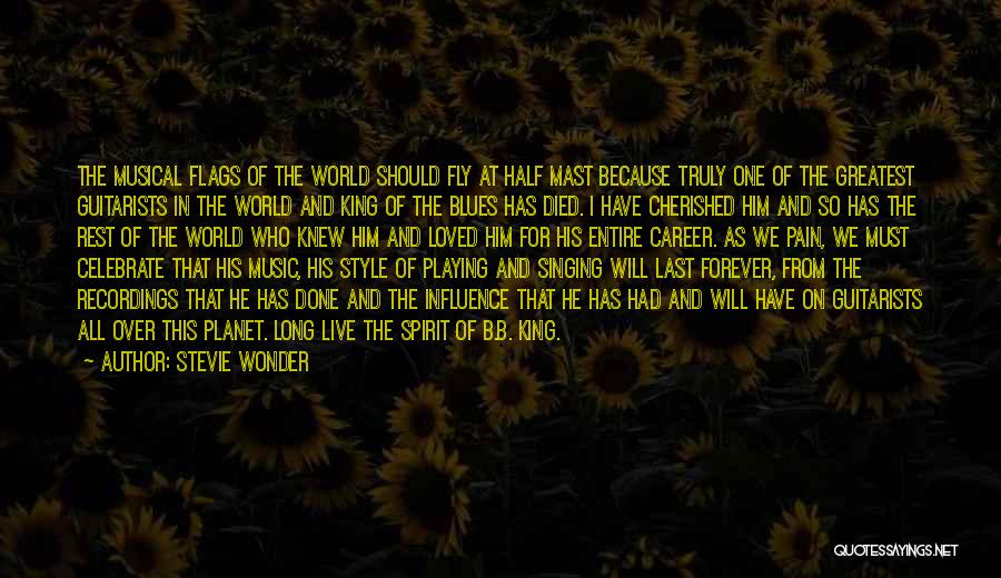 Stevie Wonder Quotes: The Musical Flags Of The World Should Fly At Half Mast Because Truly One Of The Greatest Guitarists In The