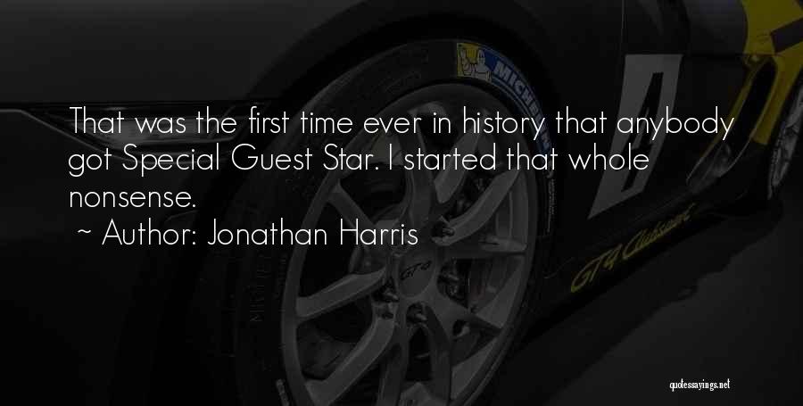 Jonathan Harris Quotes: That Was The First Time Ever In History That Anybody Got Special Guest Star. I Started That Whole Nonsense.