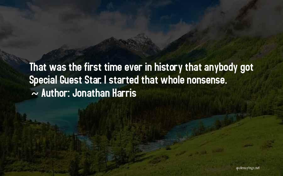 Jonathan Harris Quotes: That Was The First Time Ever In History That Anybody Got Special Guest Star. I Started That Whole Nonsense.