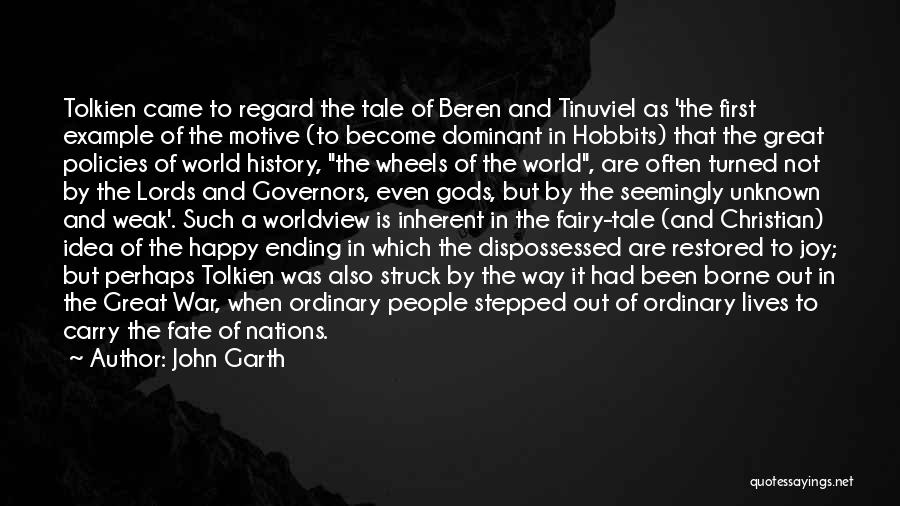 John Garth Quotes: Tolkien Came To Regard The Tale Of Beren And Tinuviel As 'the First Example Of The Motive (to Become Dominant