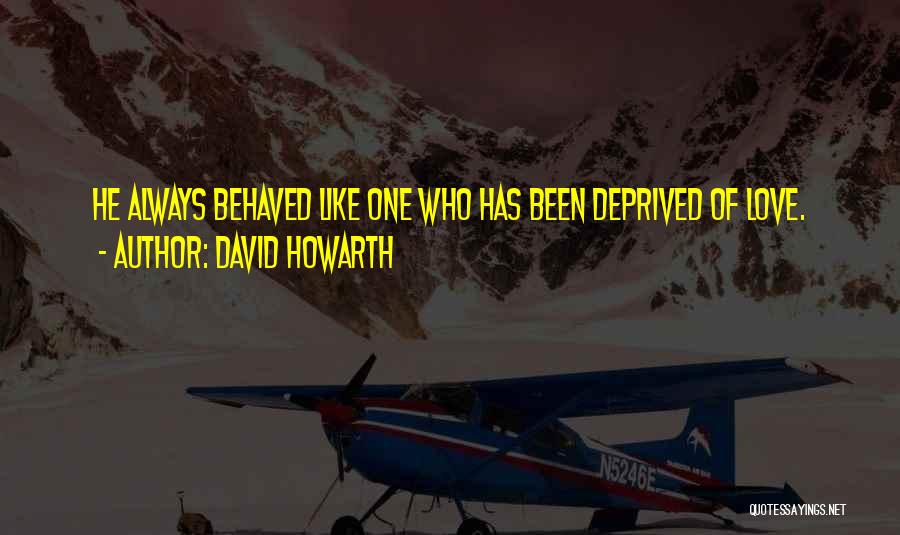 1066 Quotes By David Howarth