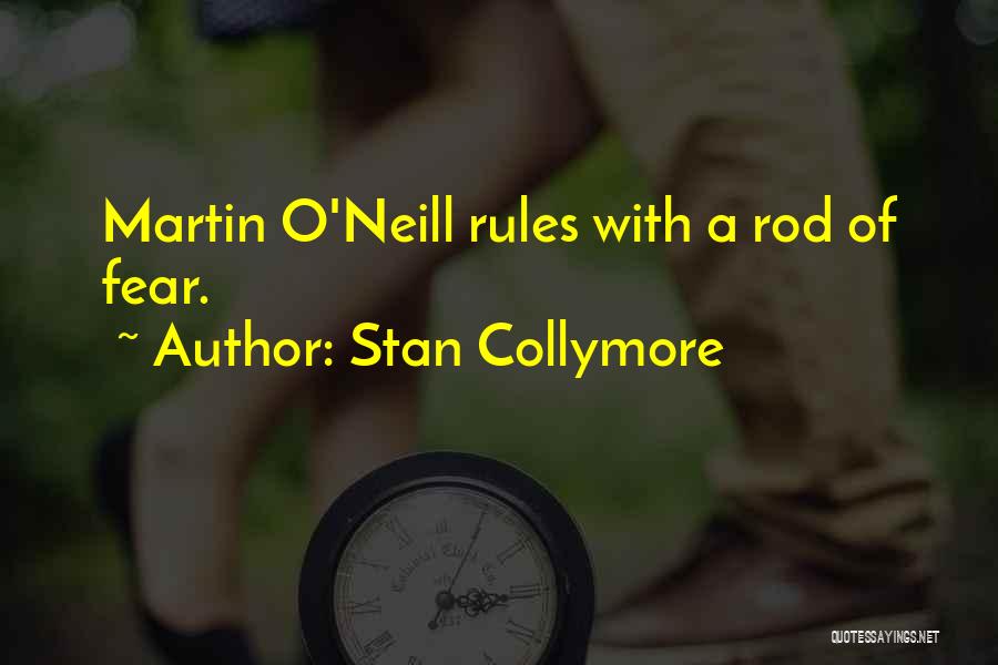 Stan Collymore Quotes: Martin O'neill Rules With A Rod Of Fear.