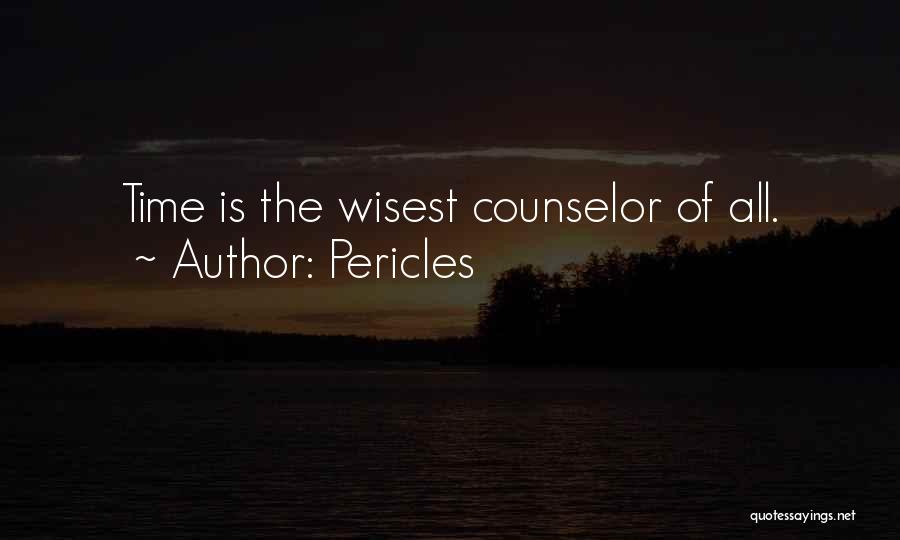 Pericles Quotes: Time Is The Wisest Counselor Of All.