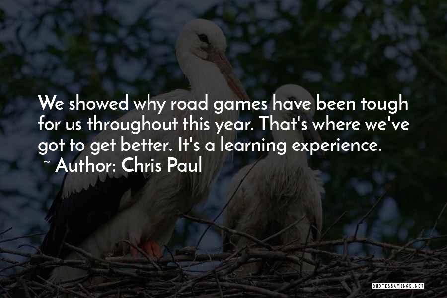 Chris Paul Quotes: We Showed Why Road Games Have Been Tough For Us Throughout This Year. That's Where We've Got To Get Better.