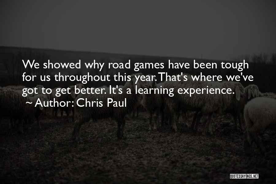 Chris Paul Quotes: We Showed Why Road Games Have Been Tough For Us Throughout This Year. That's Where We've Got To Get Better.