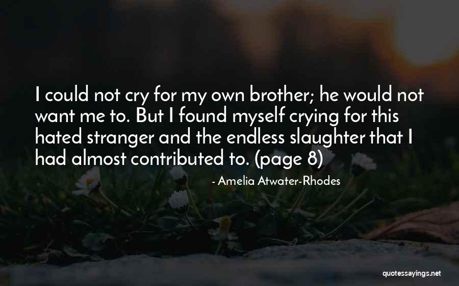 107th Street Quotes By Amelia Atwater-Rhodes 107th Street Quotes By Amelia Atwater-Rhodes