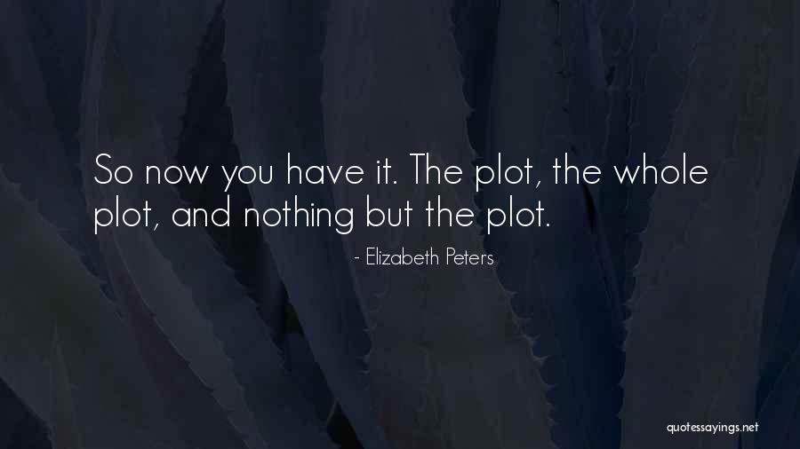 10875 Quotes By Elizabeth Peters 10875 Quotes By Elizabeth Peters