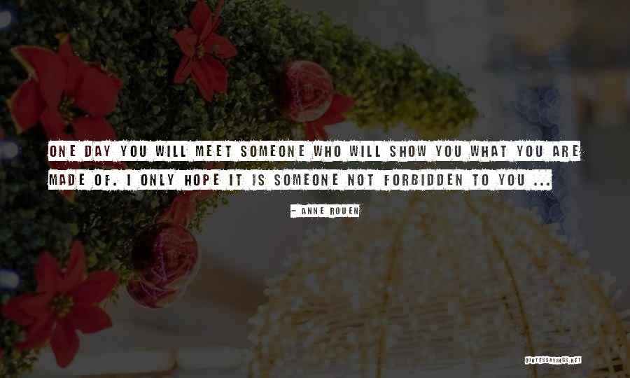 10and11 Quotes By Anne Rouen 10and11 Quotes By Anne Rouen