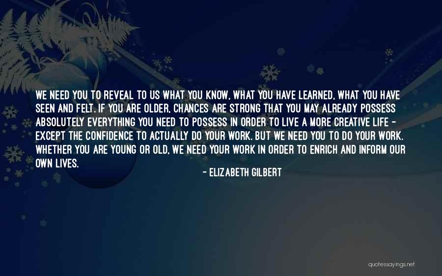 10andg Quotes By Elizabeth Gilbert 10andg Quotes By Elizabeth Gilbert