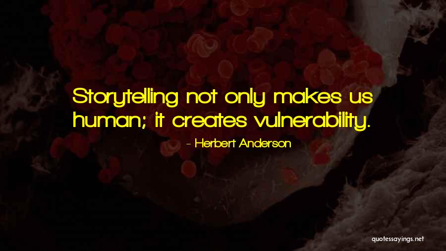 10bne3vcps2 Quotes By Herbert Anderson 10bne3vcps2 Quotes By Herbert Anderson