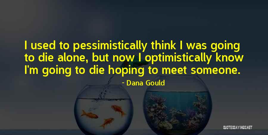 10mm Revolver Quotes By Dana Gould 10mm Revolver Quotes By Dana Gould