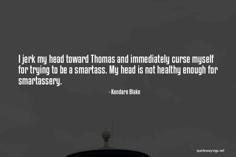 10pm Eastern Quotes By Kendare Blake 10pm Eastern Quotes By Kendare Blake