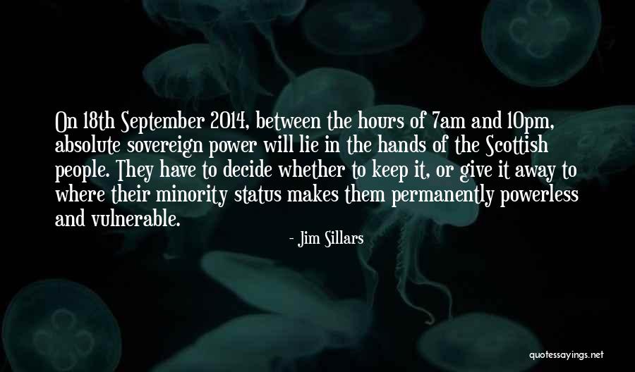 10pm Quotes By Jim Sillars 10pm Quotes By Jim Sillars