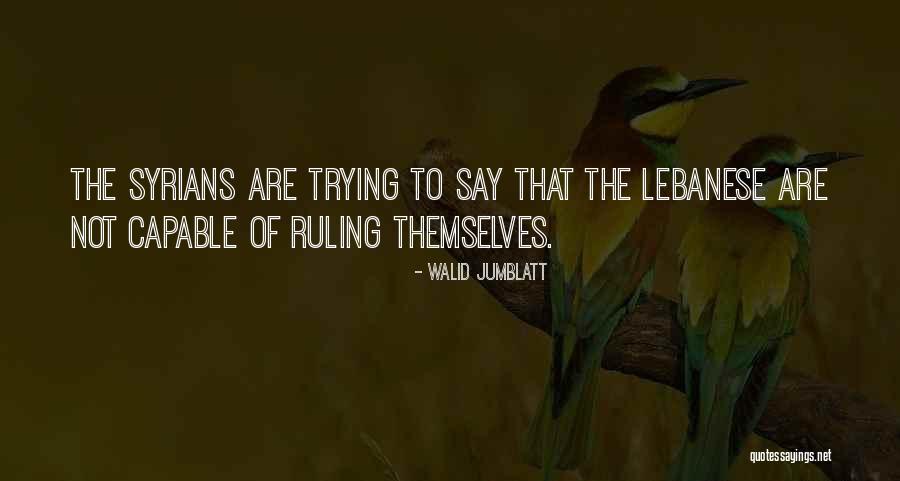 10th Examination Quotes By Walid Jumblatt 10th Examination Quotes By Walid Jumblatt