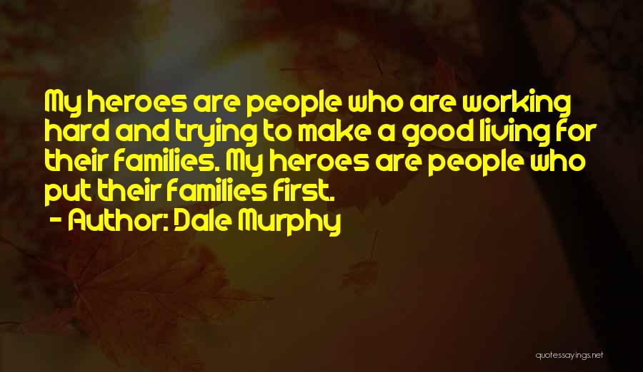 10th Farewell Quotes By Dale Murphy 10th Farewell Quotes By Dale Murphy
