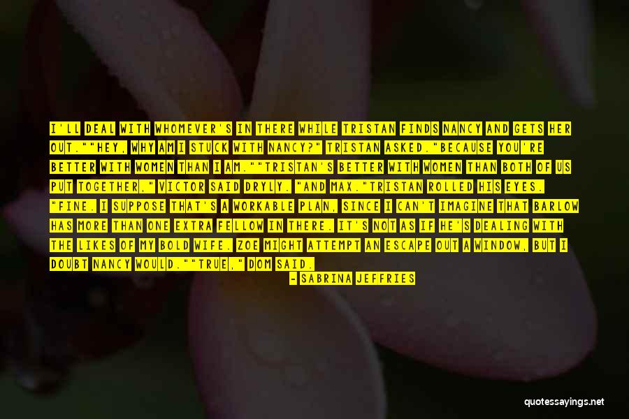 10the Movie Quotes By Sabrina Jeffries 10the Movie Quotes By Sabrina Jeffries