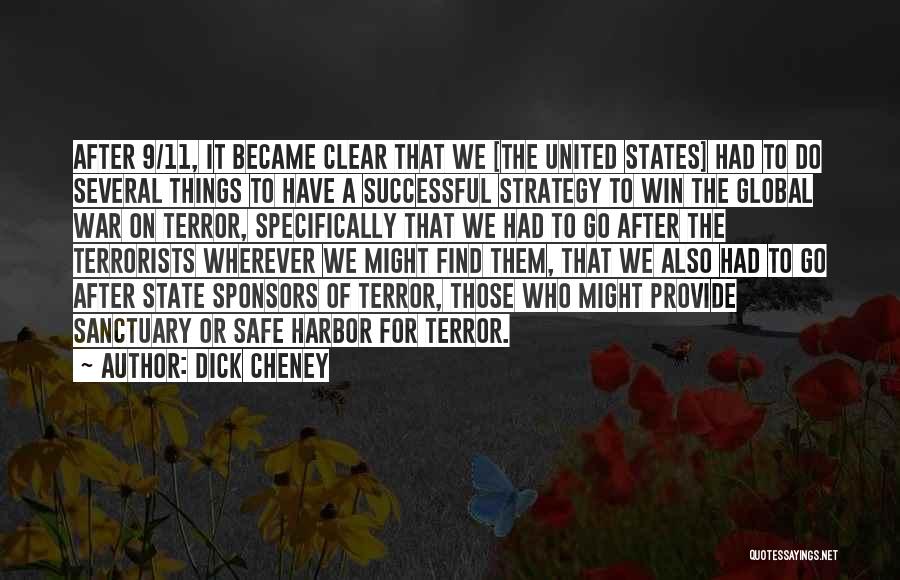 11/9 Quotes By Dick Cheney