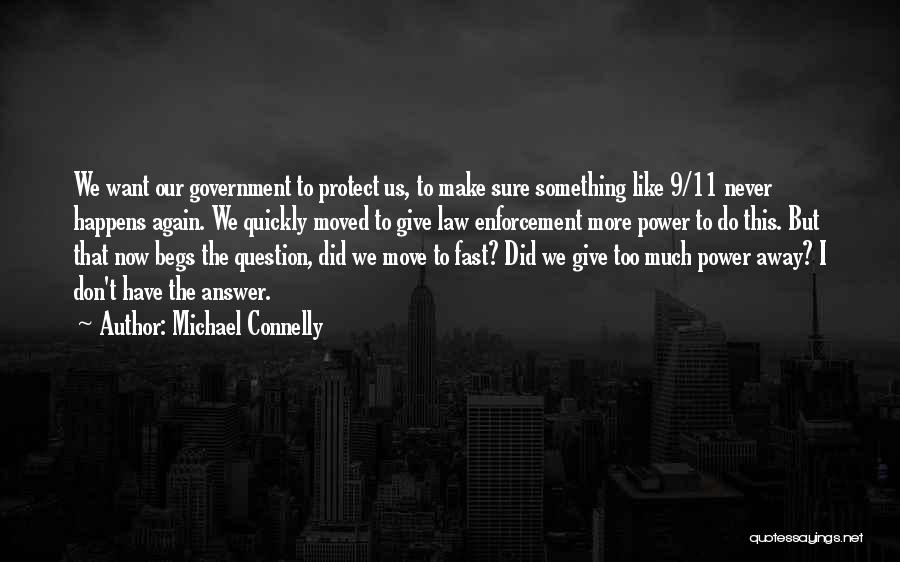 11/9 Quotes By Michael Connelly