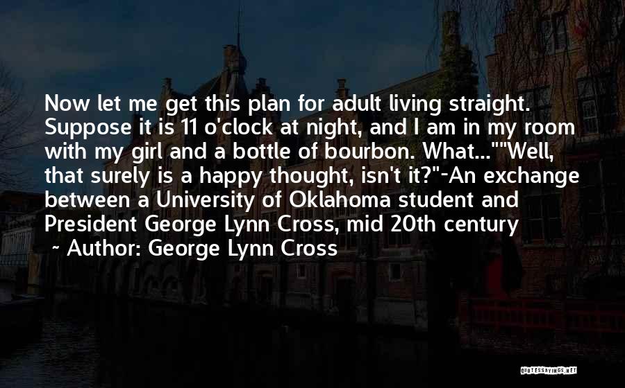 11 O'clock Quotes By George Lynn Cross