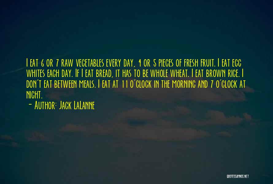11 O'clock Quotes By Jack LaLanne