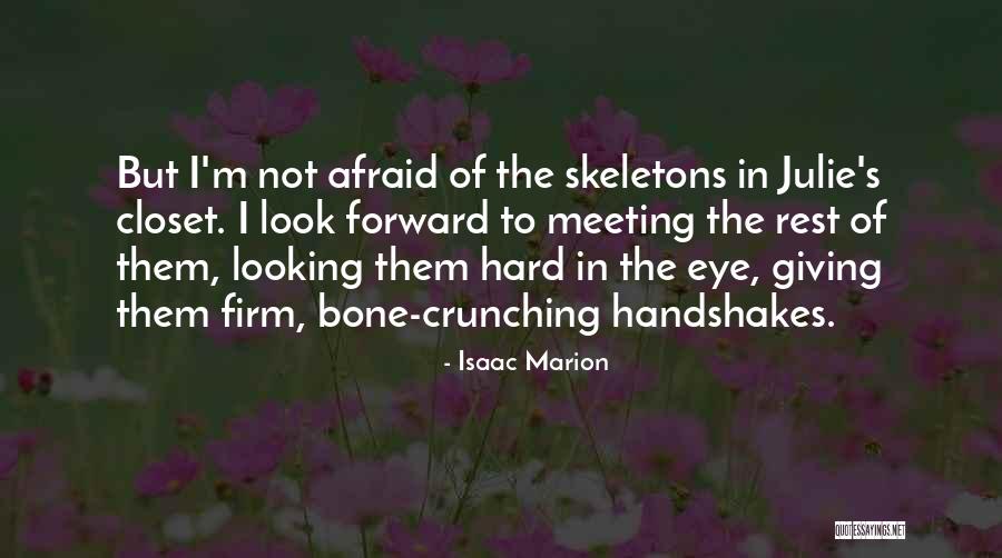 11 Pm Et Quotes By Isaac Marion 11 Pm Et Quotes By Isaac Marion