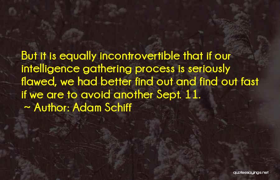 11 Sept Quotes By Adam Schiff