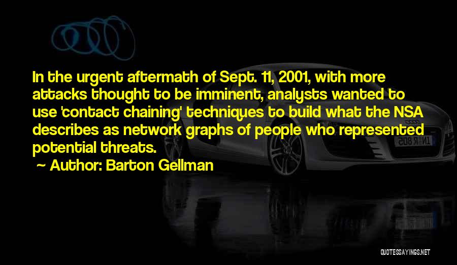 11 Sept Quotes By Barton Gellman