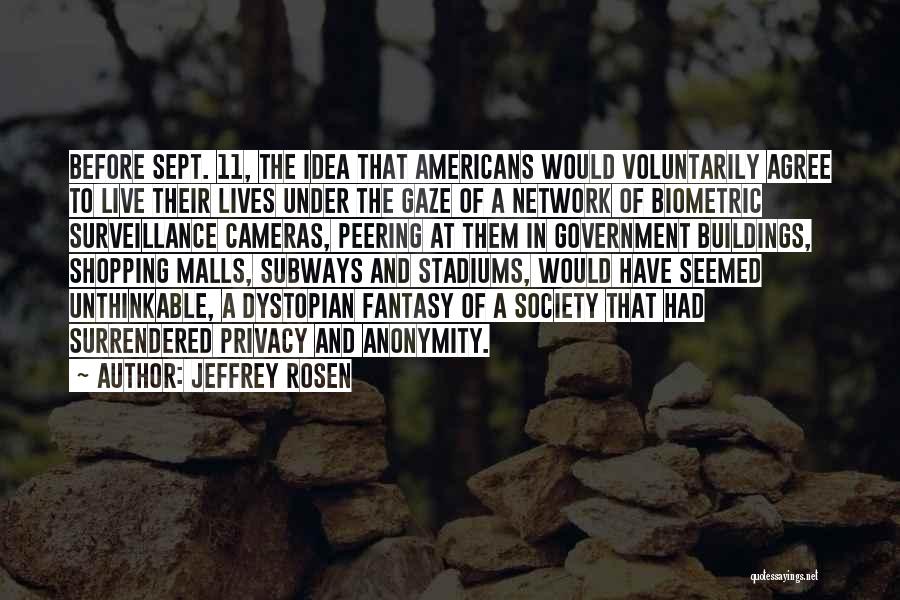 11 Sept Quotes By Jeffrey Rosen