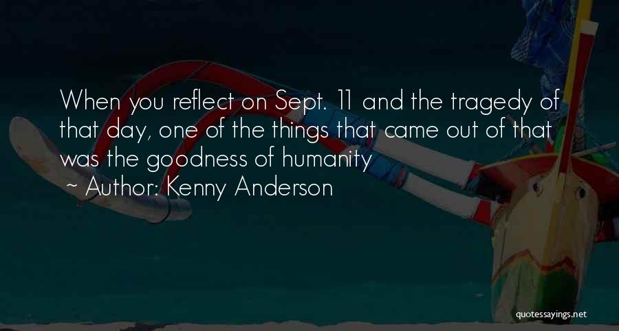 11 Sept Quotes By Kenny Anderson