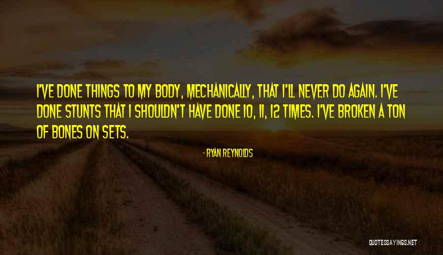 11 Ton Quotes By Ryan Reynolds 11 Ton Quotes By Ryan Reynolds