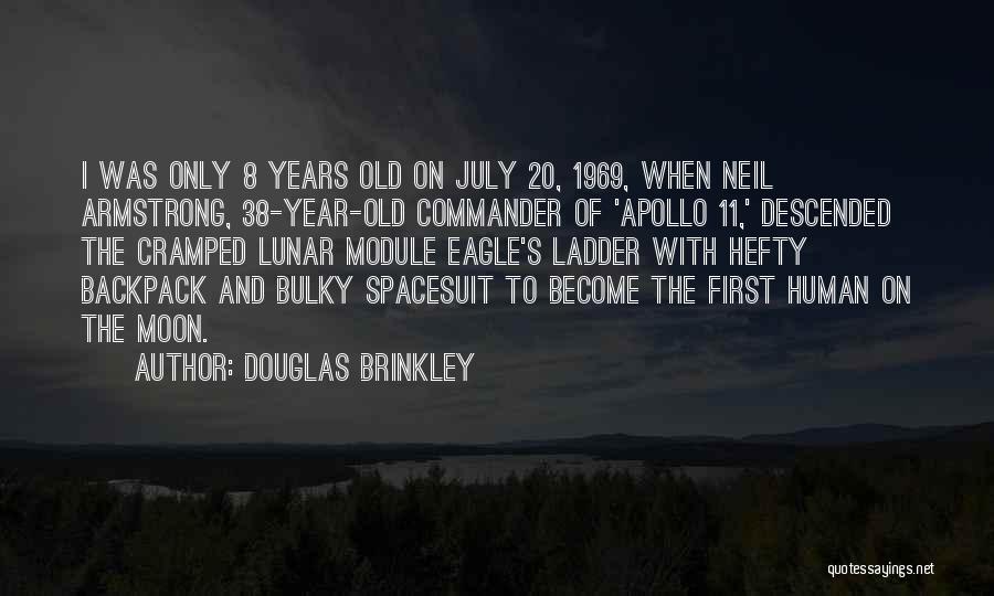 11 Year Old Quotes By Douglas Brinkley