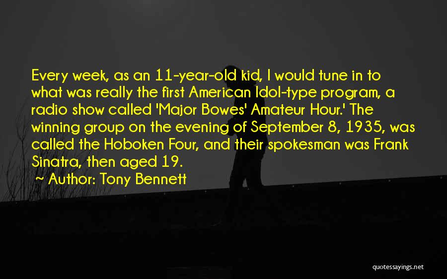 11 Year Old Quotes By Tony Bennett