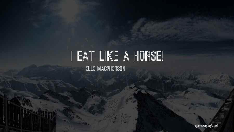 110000184 Quotes By Elle Macpherson 110000184 Quotes By Elle Macpherson
