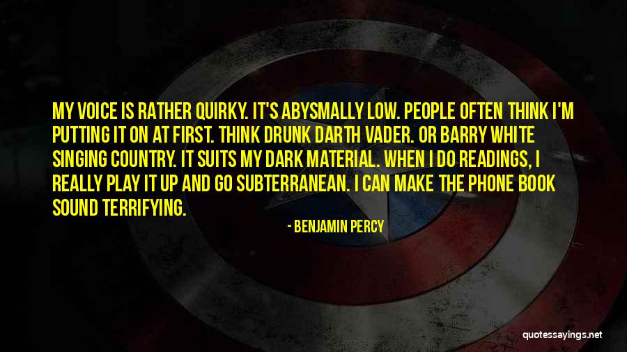 1100s Fashion Quotes By Benjamin Percy 1100s Fashion Quotes By Benjamin Percy