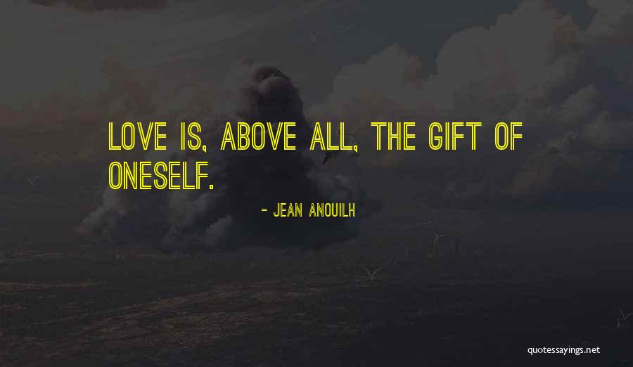 1100s Fashion Quotes By Jean Anouilh 1100s Fashion Quotes By Jean Anouilh