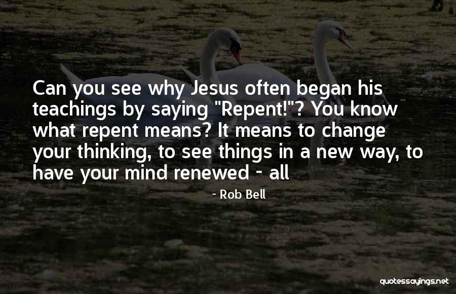 11010011 Quotes By Rob Bell 11010011 Quotes By Rob Bell