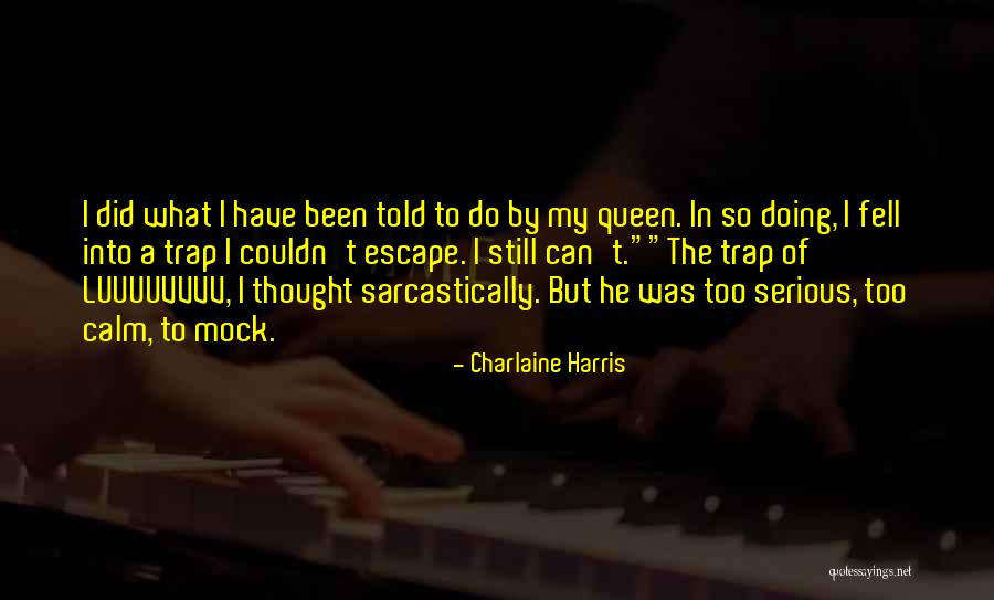 11011101 Quotes By Charlaine Harris 11011101 Quotes By Charlaine Harris