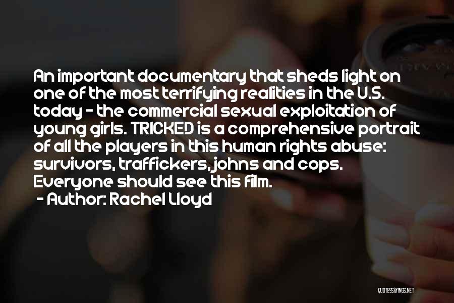 Rachel Lloyd Quotes: An Important Documentary That Sheds Light On One Of The Most Terrifying Realities In The U.s. Today - The Commercial