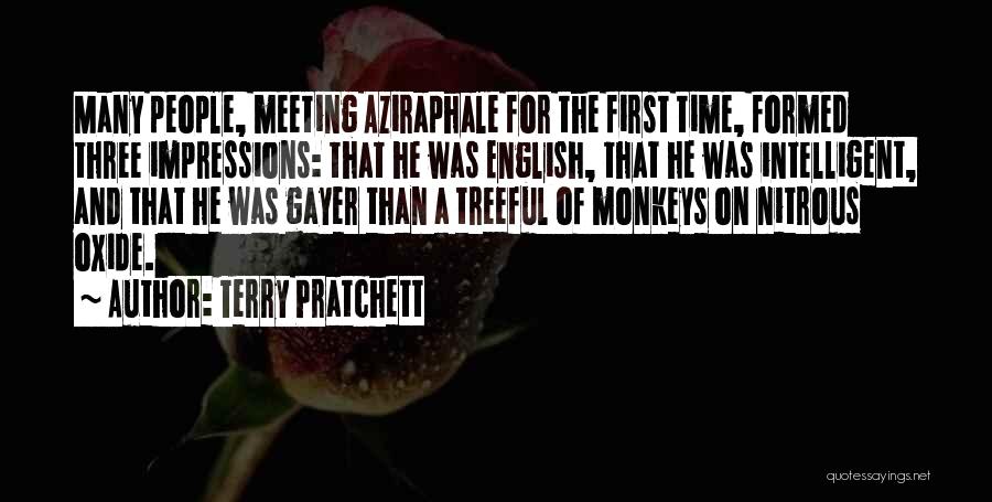 Terry Pratchett Quotes: Many People, Meeting Aziraphale For The First Time, Formed Three Impressions: That He Was English, That He Was Intelligent, And