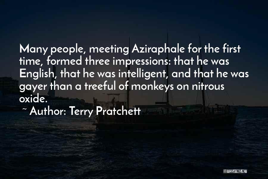 Terry Pratchett Quotes: Many People, Meeting Aziraphale For The First Time, Formed Three Impressions: That He Was English, That He Was Intelligent, And